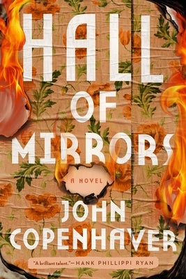 Hall of Mirrors by Copenhaver, John