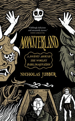 Paperback of Monsterland: A Journey Around the World's Dark Imagination by Scribe Us, featuring dark fantasy artwork on the cover.