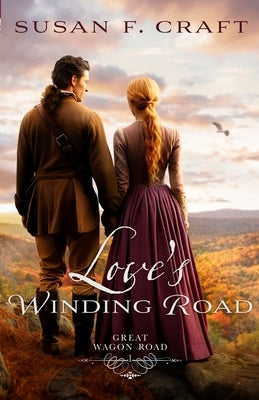 Love's Winding Road Paperback Misty M. Beller Books, Inc.