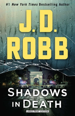 Large print paperback of Shadows in Death by Large Print Press, showing the book cover with dark shadows and title text.