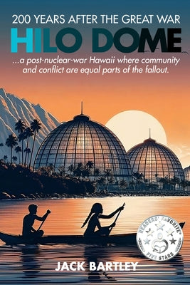 Hilo Dome by Bartley, Jack