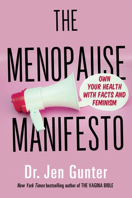 Paperback book titled "The Menopause Manifesto" by Citadel Press, featuring a cover with empowering health and feminism themes.