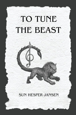 To Tune the Beast by Jansen, Sun Hesper