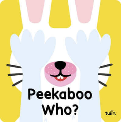 Peekaboo Who? Board Book Twirl