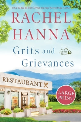 Grits and Grievances Large Print by Hanna, Rachel