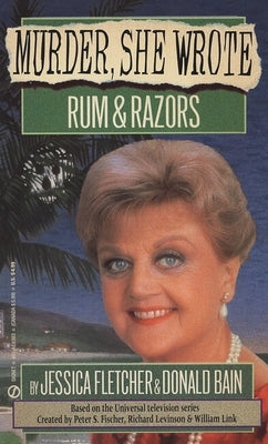 Murder, She Wrote: Rum and Razors by Fletcher, Jessica