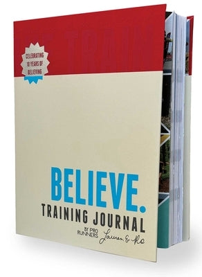 Believe Training Journal (10th Anniversary Edition) Paperback VeloPress