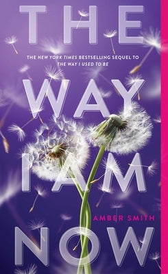 Paperback of "The Way I Am Now" by Margaret K. McElderry Books, featuring the book cover with title and author name.