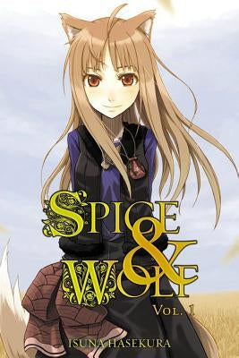 Paperback of Spice and Wolf Vol. 1 light novel by Yen On, featuring the cover art with characters and title.
