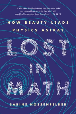 Paperback of "Lost in Math: How Beauty Leads Physics Astray" by Basic Books, showing the book cover with title and author.