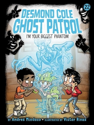 Cover of the "I'm Your Biggest Phantom" paperback by Little Simon featuring a colorful spooky ghost illustration.