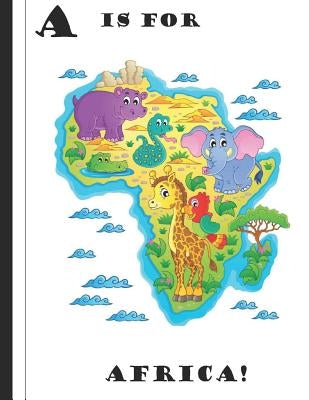 A is for Africa! by Beatty, Latoya