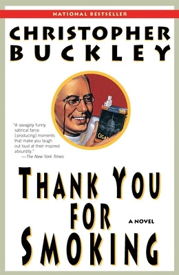 Thank You for Smoking Paperback Random House Publishing Group