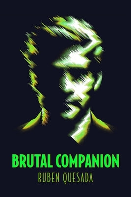 Brutal Companion by Quesada, Ruben