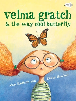 Paperback of Velma Gratch & the Way Cool Butterfly by Dragonfly Books, showing the colorful book cover with illustrations.