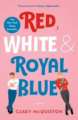Red, White & Royal Blue paperback book by St. Martin's Griffin showing the front cover with vibrant red, white, and blue design.