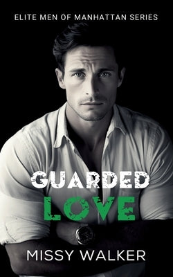 Guarded Love Paperback Missy Walker