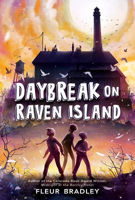 Daybreak on Raven Island Paperback Penguin Young Readers Group