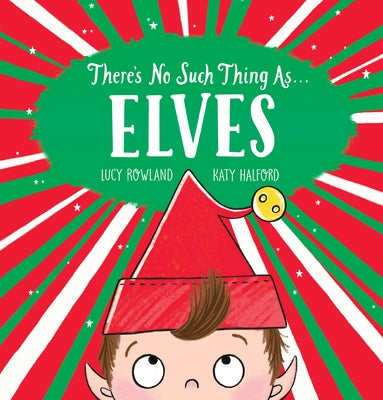 There's No Such Thing As... Elves Paperback Scholastic Inc.