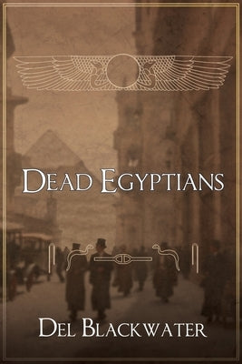 Dead Egyptians by Blackwater, del