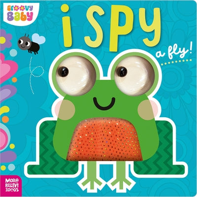 I Spy a Fly! Board Book Make Believe Ideas