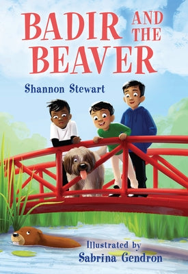Badir and the Beaver by Stewart, Shannon