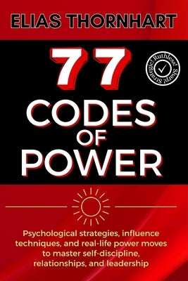 Paperback of 77 Codes of Power by Independently Published featuring the book cover with bold title and subtitle on a white background.