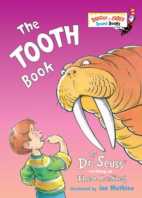 Colorful cover of The Tooth Book board book by Random House Books for Young Readers, featuring playful illustrations for children.