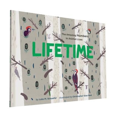 Lifetime: The Amazing Numbers in Animal Lives Paperback Chronicle Books