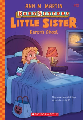 Karen's Ghost (Baby-Sitters Little Sister #12) Paperback Scholastic Paperbacks