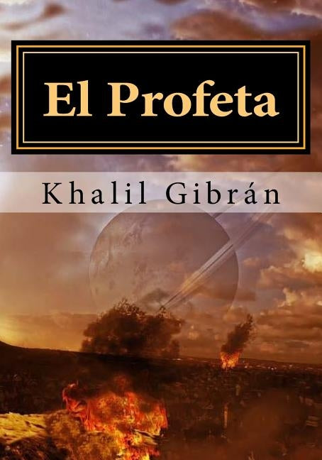 El Profeta by Gibrán, Khalil