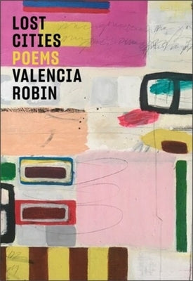 Paperback of Lost Cities: Poems by Persea Books, featuring a cover with abstract artwork and title in elegant lettering.