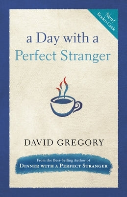 A Day with a Perfect Stranger by Gregory, David