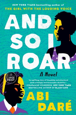 And So I Roar by Daré, Abi
