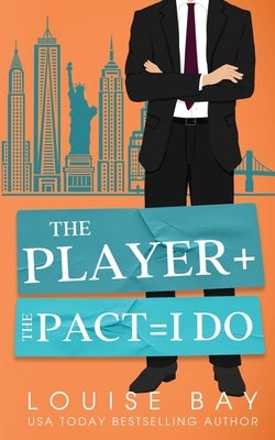 The Player + The Pact = I Do Paperback Louise Bay
