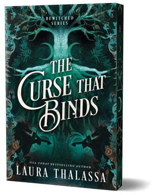 The Curse That Binds (Deluxe Edition): A Bewitched Novel by Thalassa, Laura