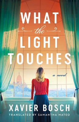 Paperback of "What the Light Touches" by Amazon Crossing featuring the book cover with a soft, artistic design and title text.
