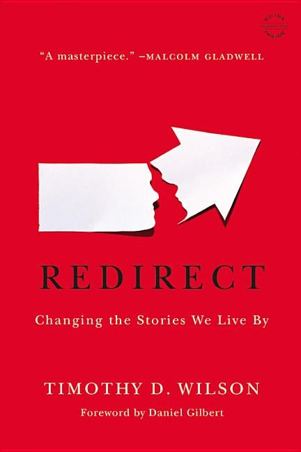Redirect: Changing the Stories We Live by Paperback Little, Brown Spark