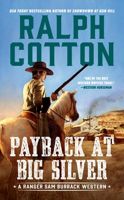 Payback at Big Silver by Cotton, Ralph