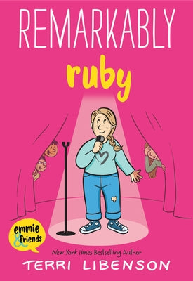 Emmie & Friends: Remarkably Ruby: A Graphic Novel by Libenson, Terri