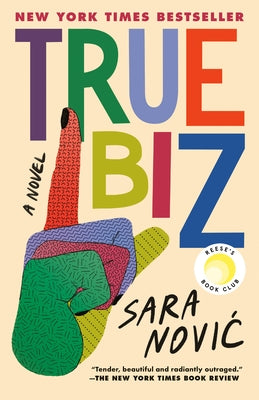 Paperback of "True Biz" by Reese's Book Club, published by Random House Trade, featuring the book cover with title and author.