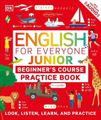 English for Everyone Junior Beginner's Course Practice Book Paperback DK Publishing (Dorling Kindersley)