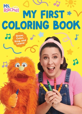 My First Coloring Book by Golden Books featuring Ms. Rachel, paperback format with colorful illustrated pages for young children.