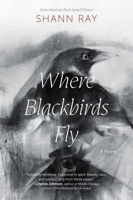 Where Blackbirds Fly by Ray, Shann