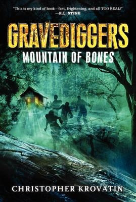 Gravediggers: Mountain of Bones by Krovatin, Christopher
