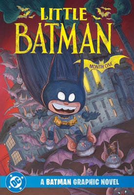 Little Batman: Month One by Evans, Morgan