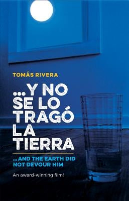 Paperback of "Y No Se Lo Trago La Tierra" by Arte Publico Press, showing the book cover with title and author details.