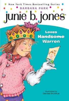 Paperback of Junie B. Jones #7: Junie B. Jones Loves Handsome Warren from Random House Books for Young Readers, showing the book cover.