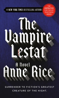 Mass market paperbound of The Vampire Lestat by Ballantine Books, showing the book cover with dark gothic artwork.