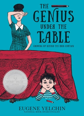 The Genius Under the Table: Growing Up Behind the Iron Curtain Paperback Candlewick Press (MA)